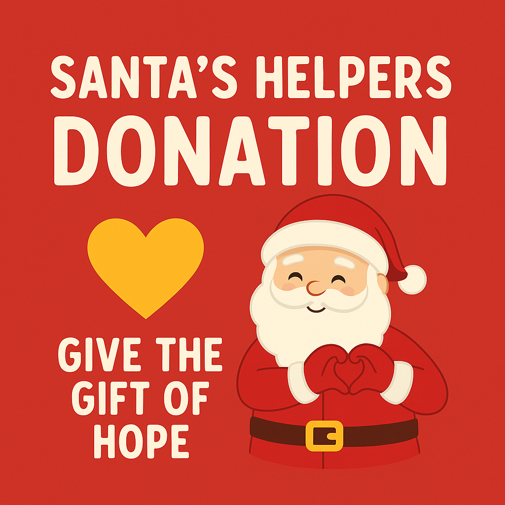 Santa’s Helpers Donation – Give the Gift of Hope